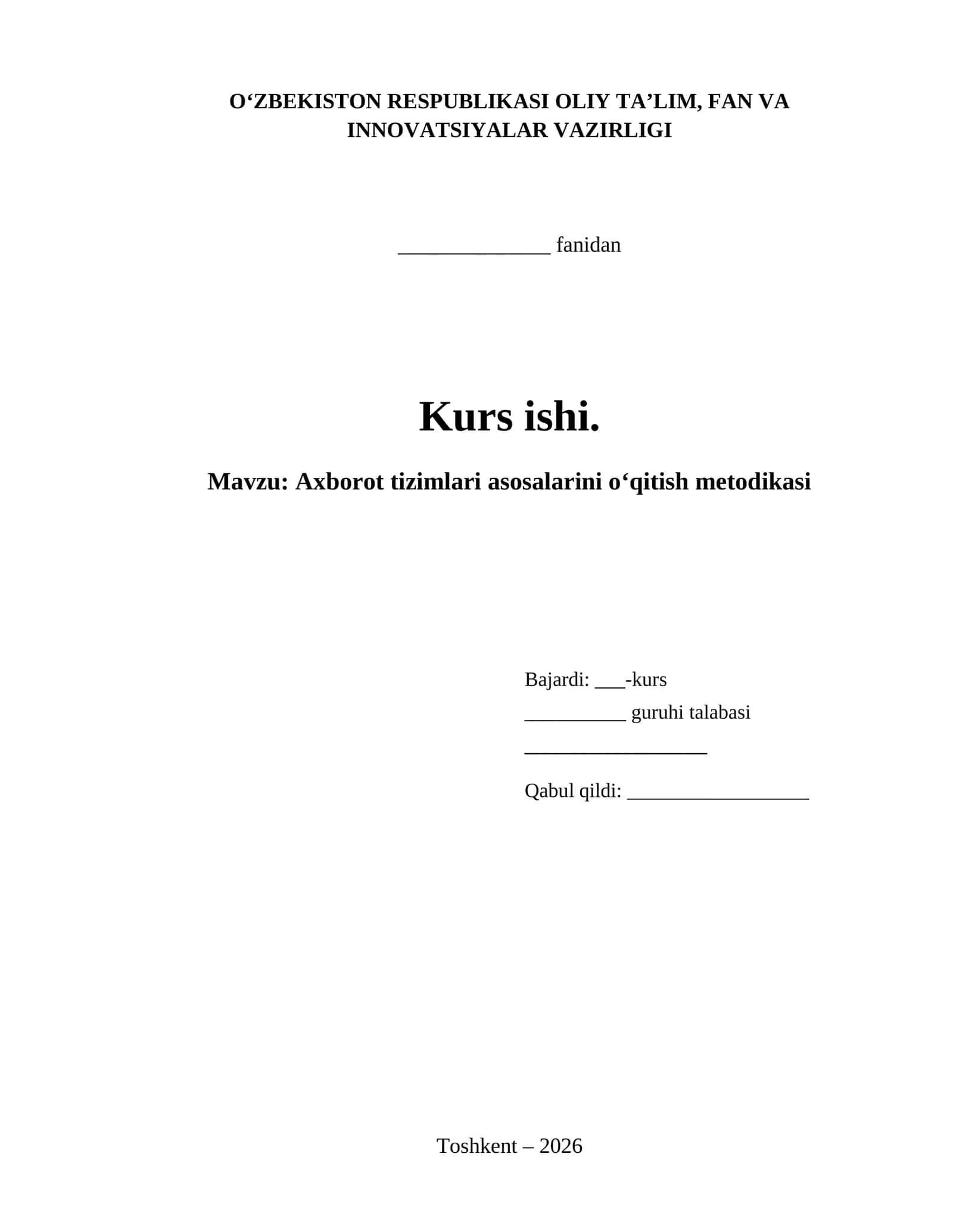 Axborot tizimlari asosalarini o‘qitish metodikasi