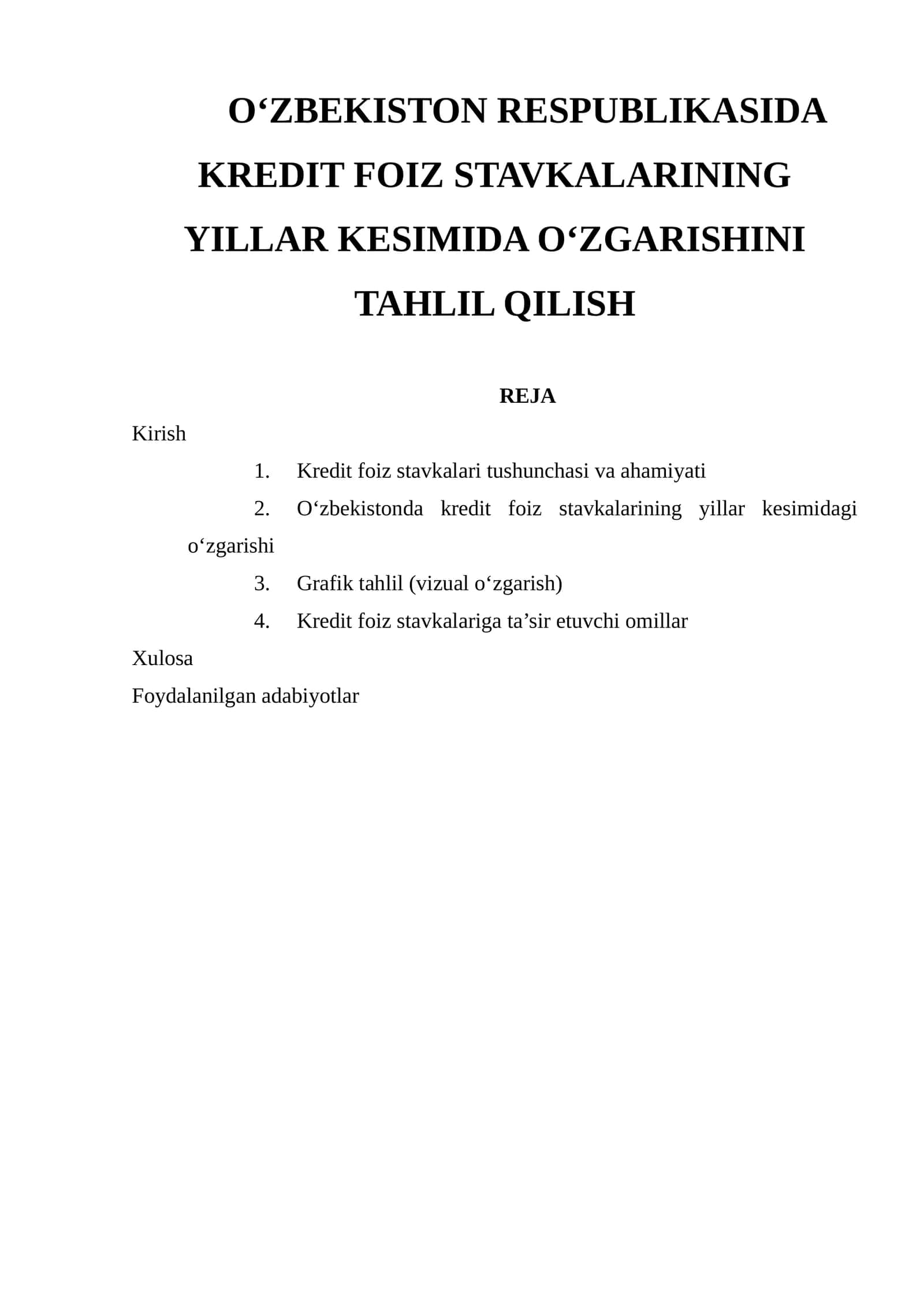 KREDIT FOIZ STAVKALARINING YILLAR KESIMIDA O‘ZGARISHINI TAHLIL QILISH