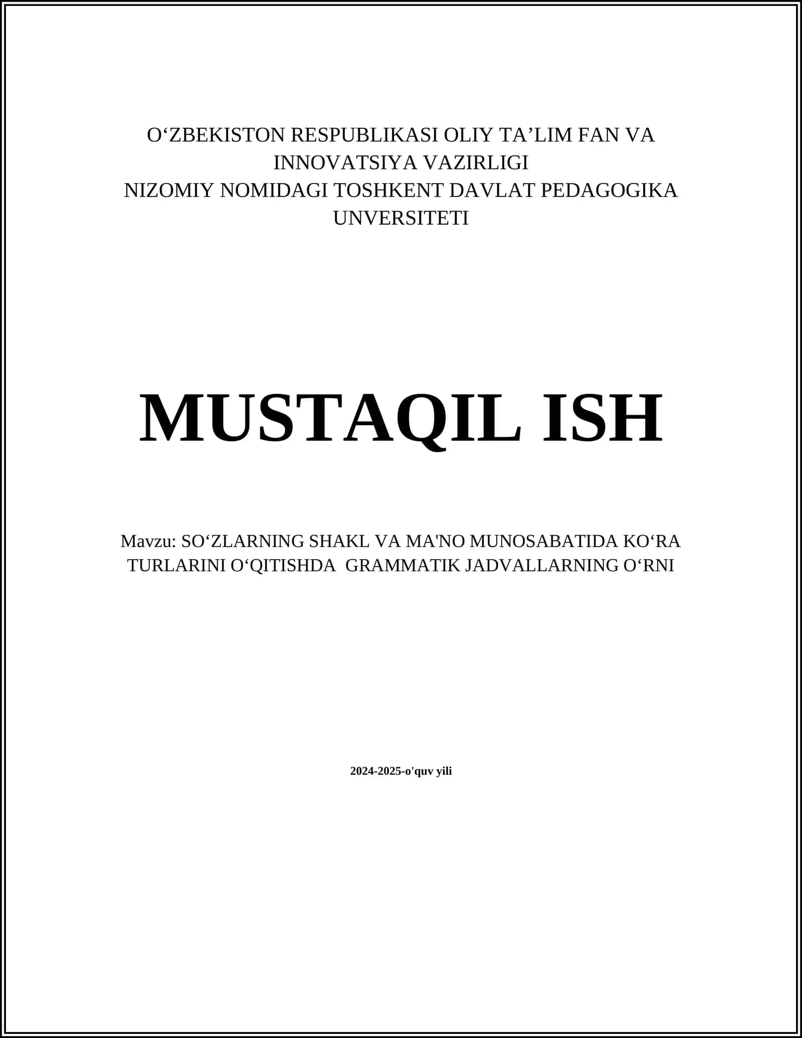 SOʻZLARNING SHAKL VA MA'NO MUNOSABATIDA KOʻRA TURLARINI OʻQITISHDA GRAMMATIK JADVALLARNING OʻRNI