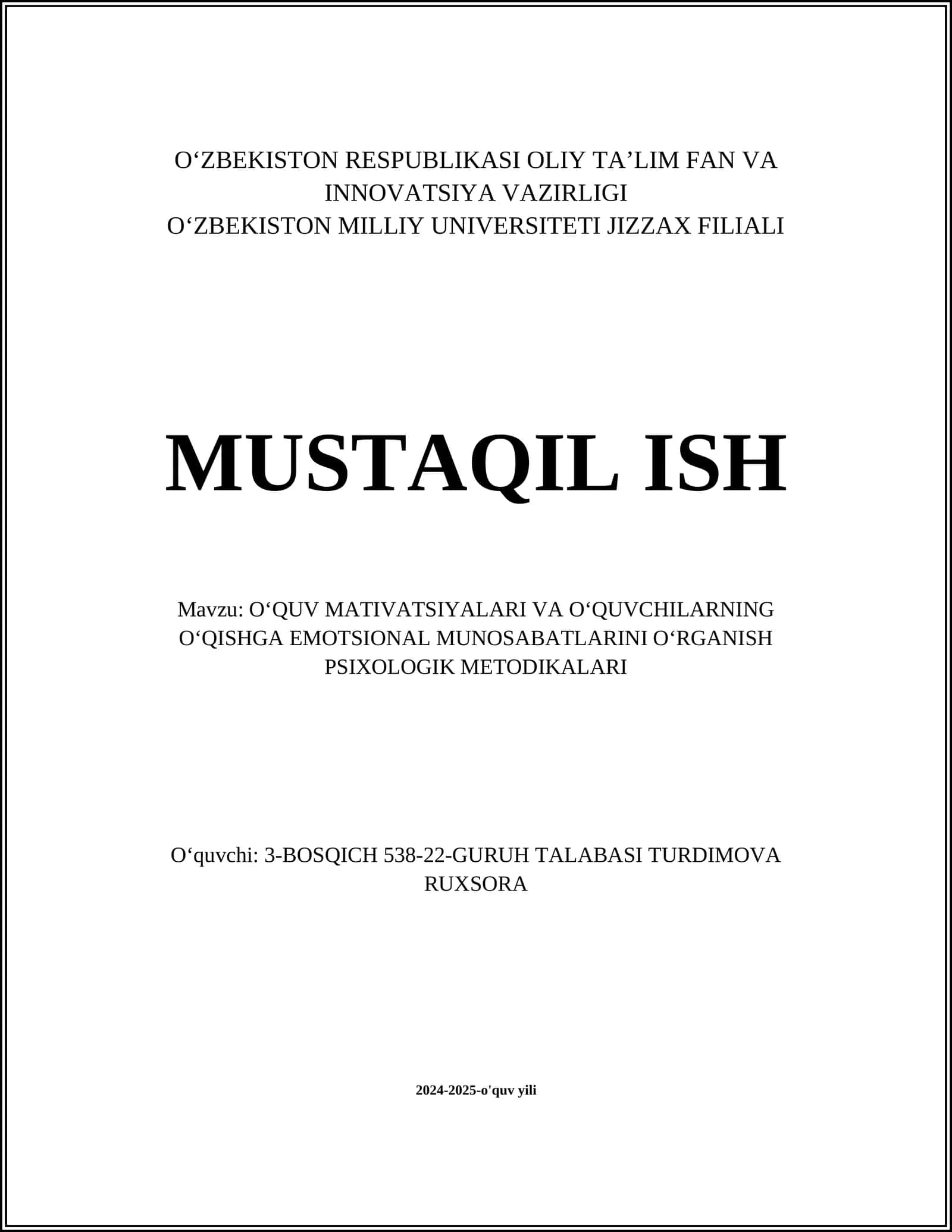 O‘QUV MATIVATSIYALARI VA O‘QUVCHILARNING O‘QISHGA EMOTSIONAL MUNOSABATLARINI O‘RGANISH PSIXOLOGIK METODIKALARI