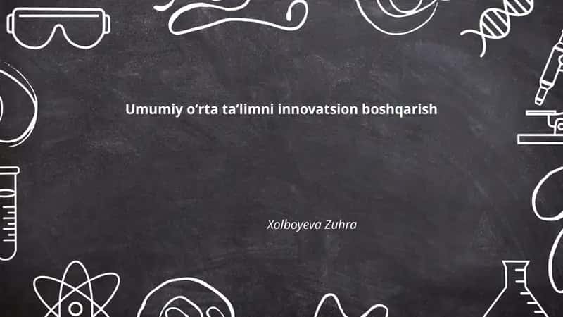Umumiy oʻrta taʼlimni innovatsion boshqarish