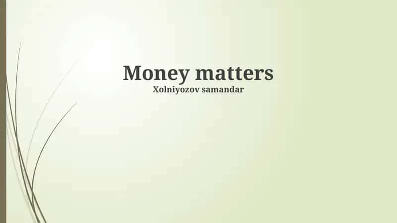 Money matters