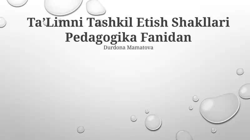TaʼLimni Tashkil Etish Shakllari Pedagogika Fanidan