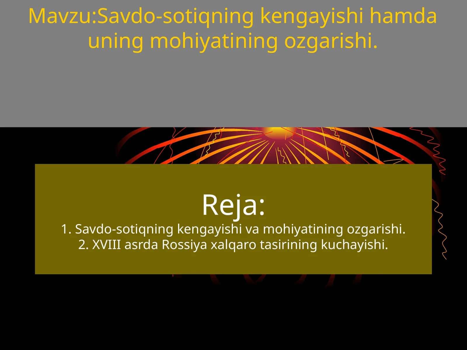 Savdo-sotiqning kengayishi va mohiyatining ozgarishi
