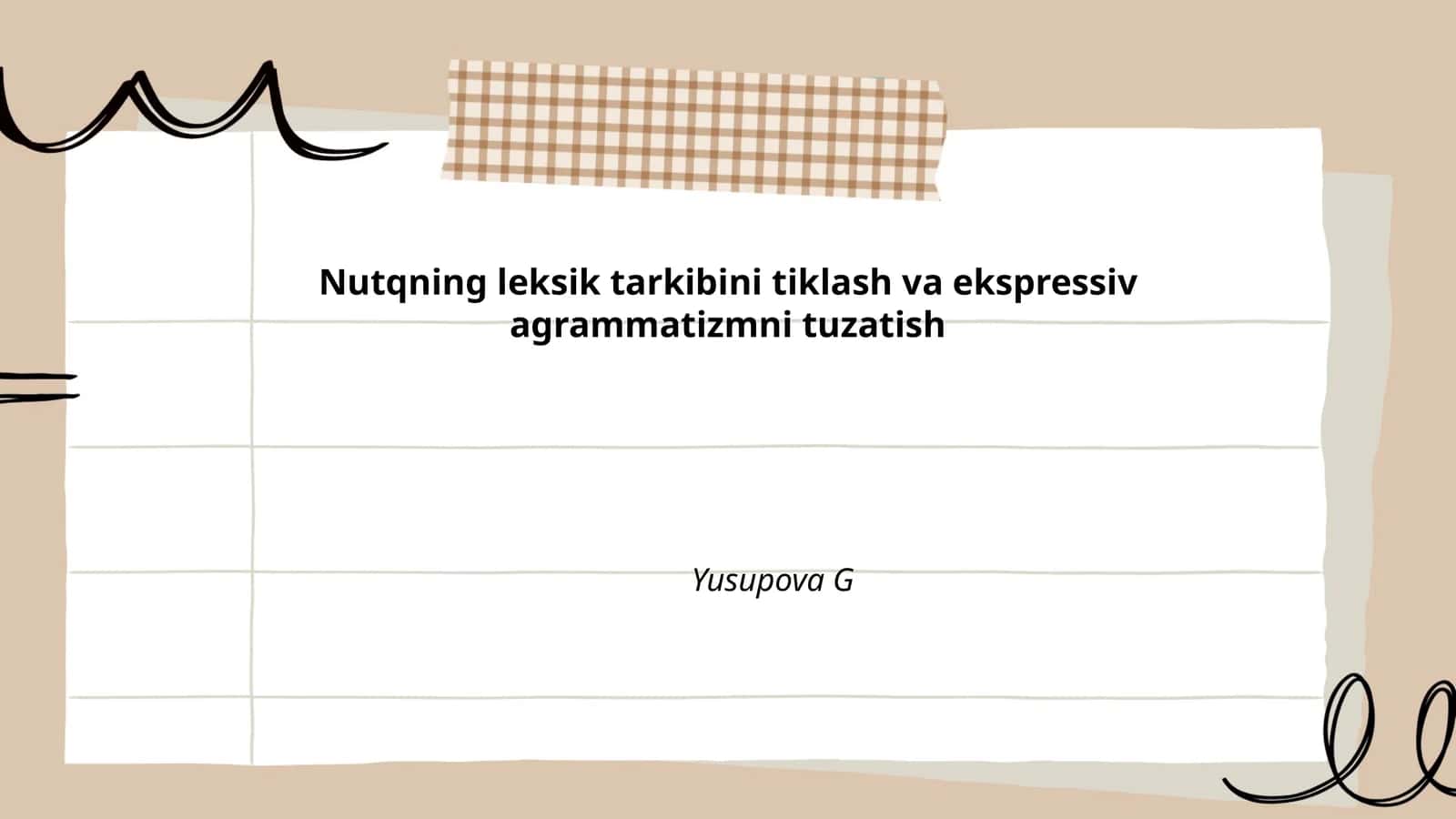 Nutqning leksik tarkibini tiklash va ekspressiv agrammatizmni tuzatish