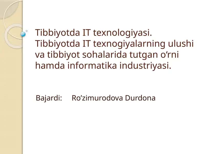 Tibbiyotda IT texnologiyasi