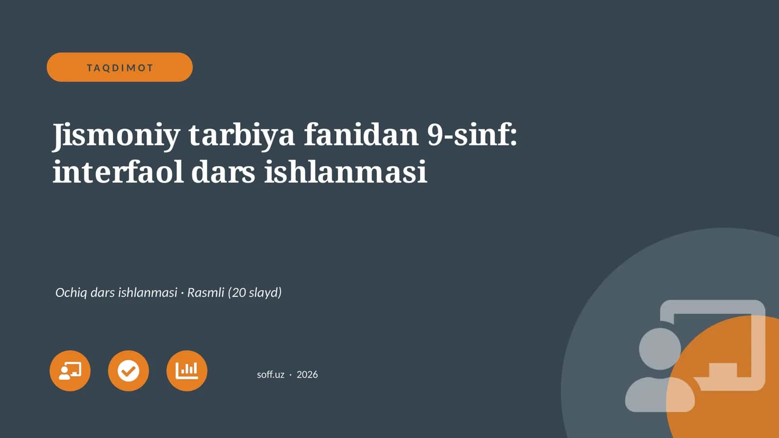 "Jismoniy tarbiya fanidan 9-sinf: interfaol dars ishlanmasi"