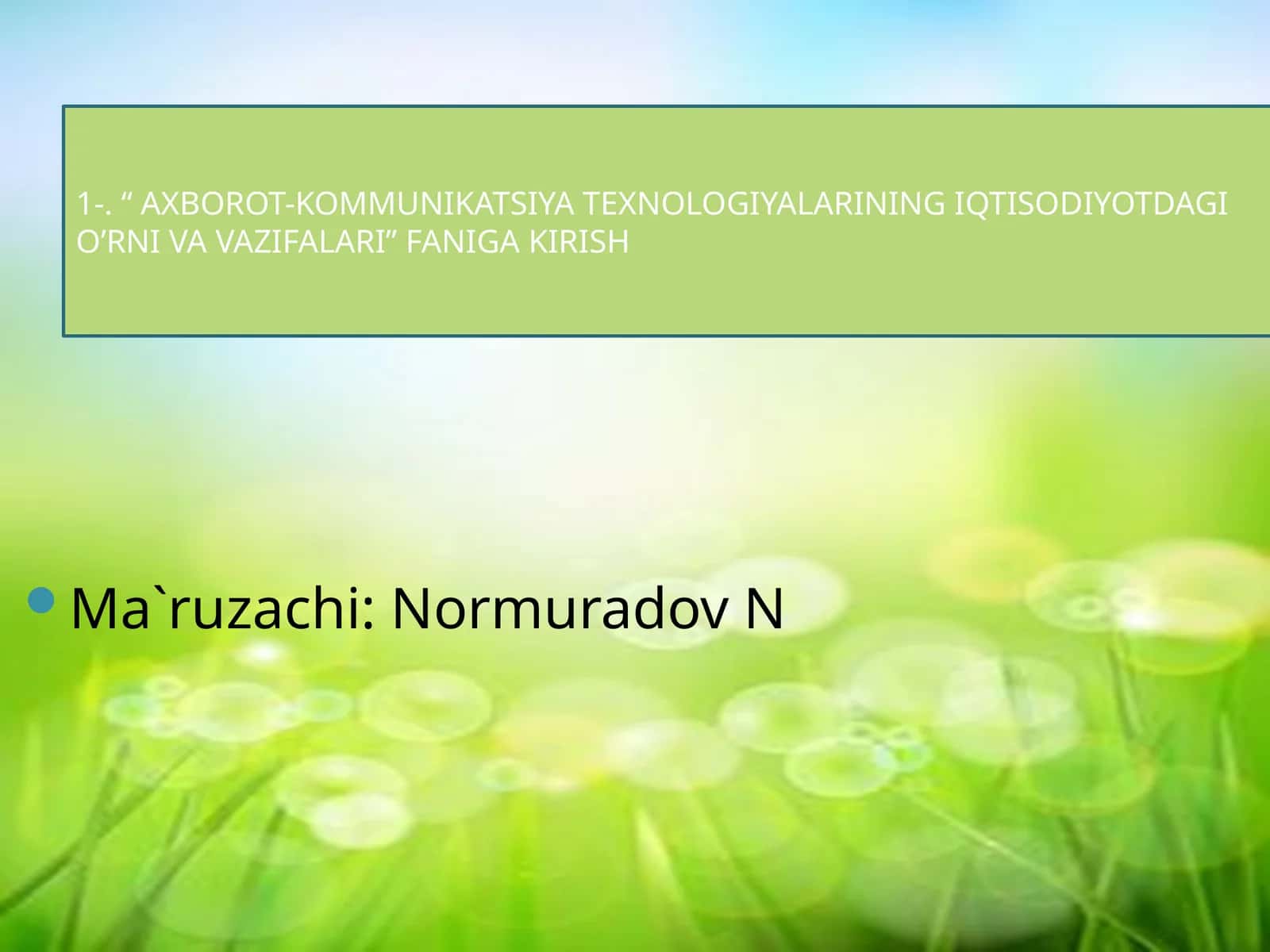 Iqitisodiyotda axborot-kommunikatsiya tеxnologiyalari va tizimlari