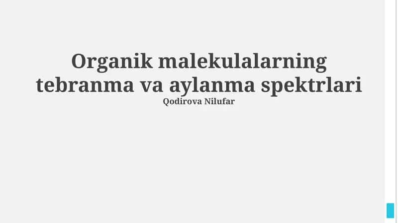 Organik malekulalarning tebranma va aylanma spektrlari