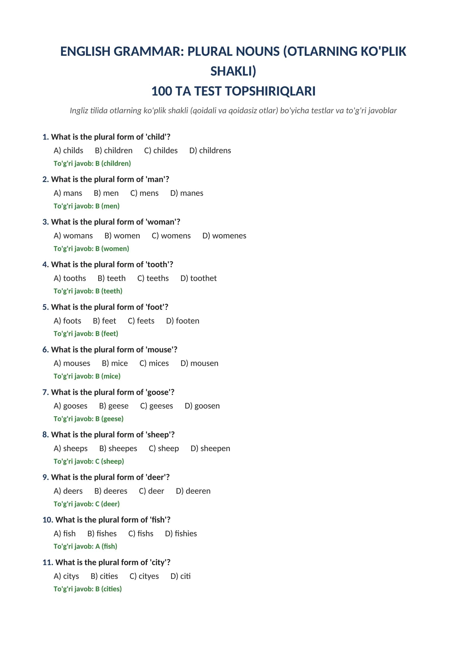 ENGLISH GRAMMAR: PLURAL NOUNS (OTLARNING KO'PLIK SHAKLI) MAVZUSI BO'YICHA100 TA TEST TOPSHIRIQLARI
