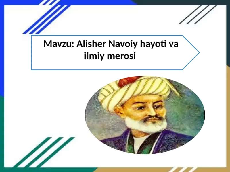 Alisher Navoiy Hayoti va Ilmiy Merosi