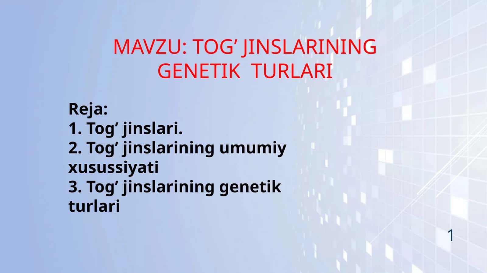 Tog’ jinslarining genetik  turlari