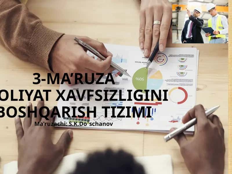 3-MA’RUZAFAOLIYAT XAVFSIZLIGINI BOSHQARISH TIZIMI