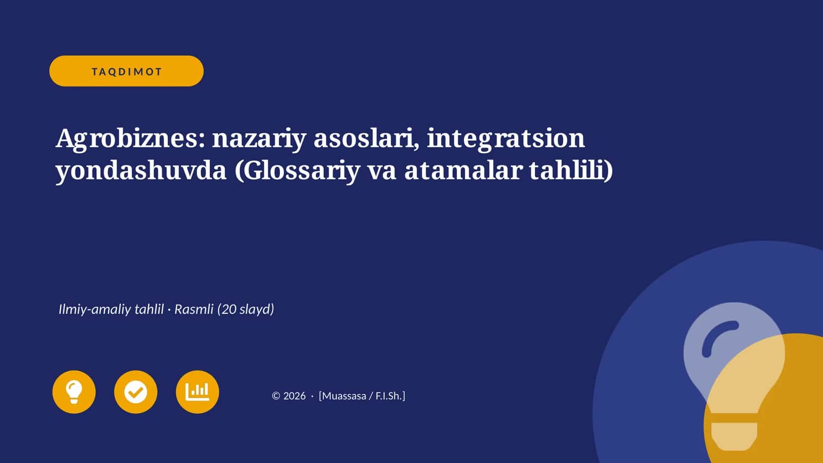Agrobiznes: nazariy asoslari, integratsion yondashuvda (Glossariy va atamalar tahlili)