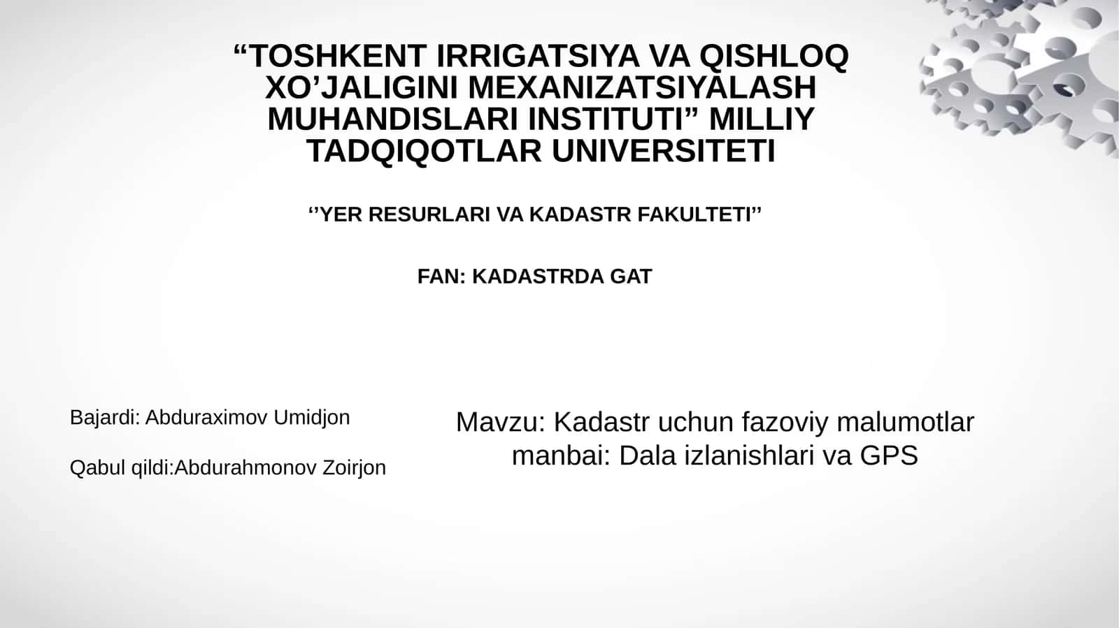 Kadastr uchun fazoviy malumotlar manbai: Dala izlanishlari va GPS