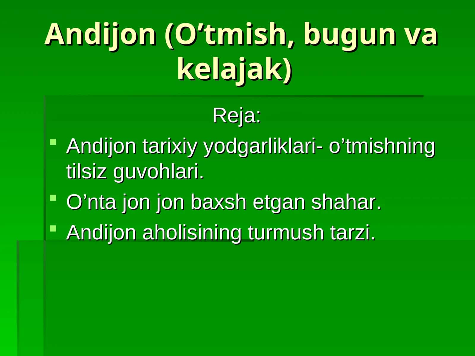 Andijon (O’tmish, bugun va kelajak)