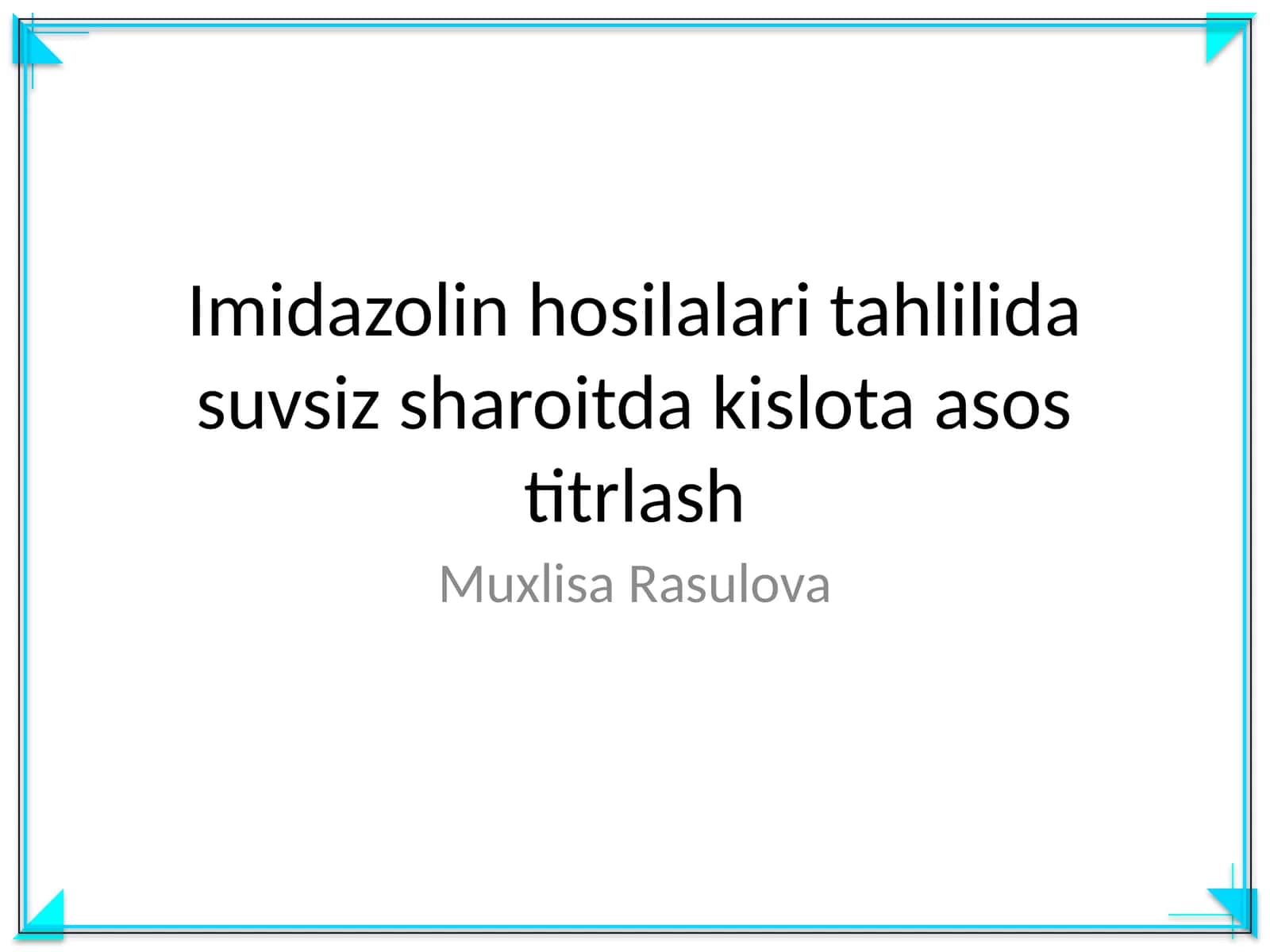Imidazolin hosilalari tahlilida suvsiz sharoitda kislota asos titrlash
