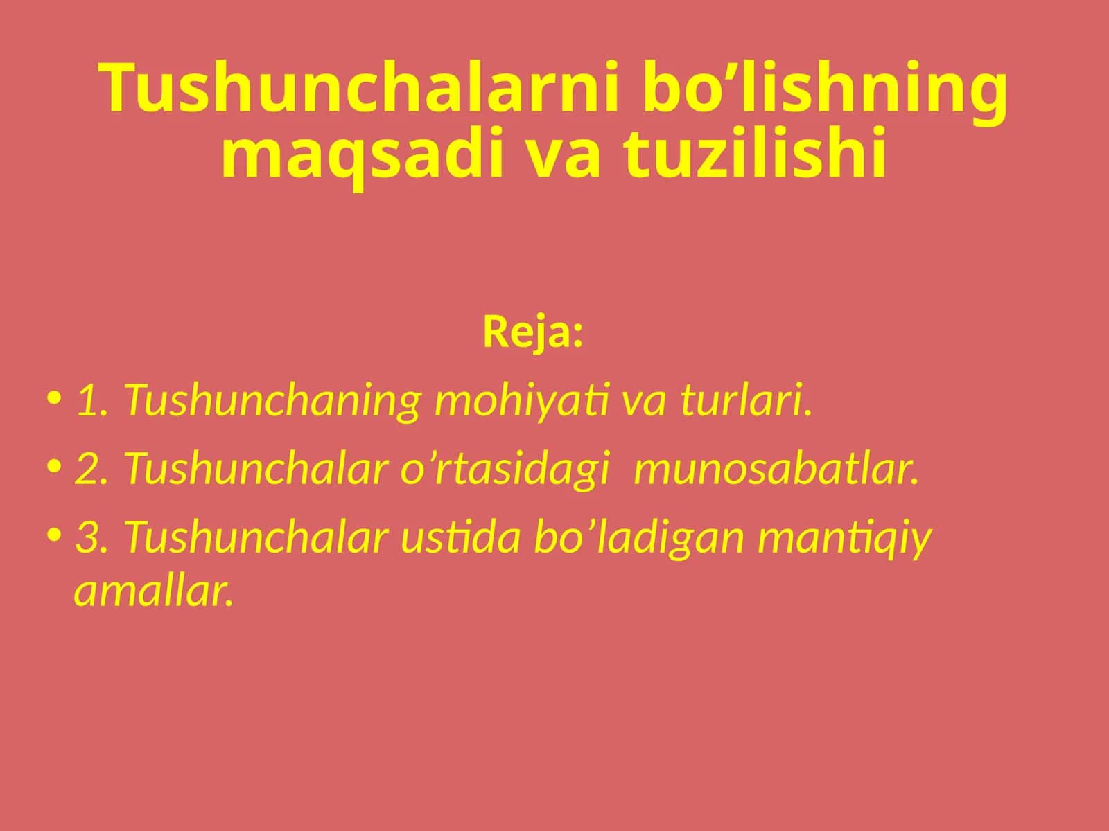 Tushunchalarni bo’lishning maqsadi va tuzilishi