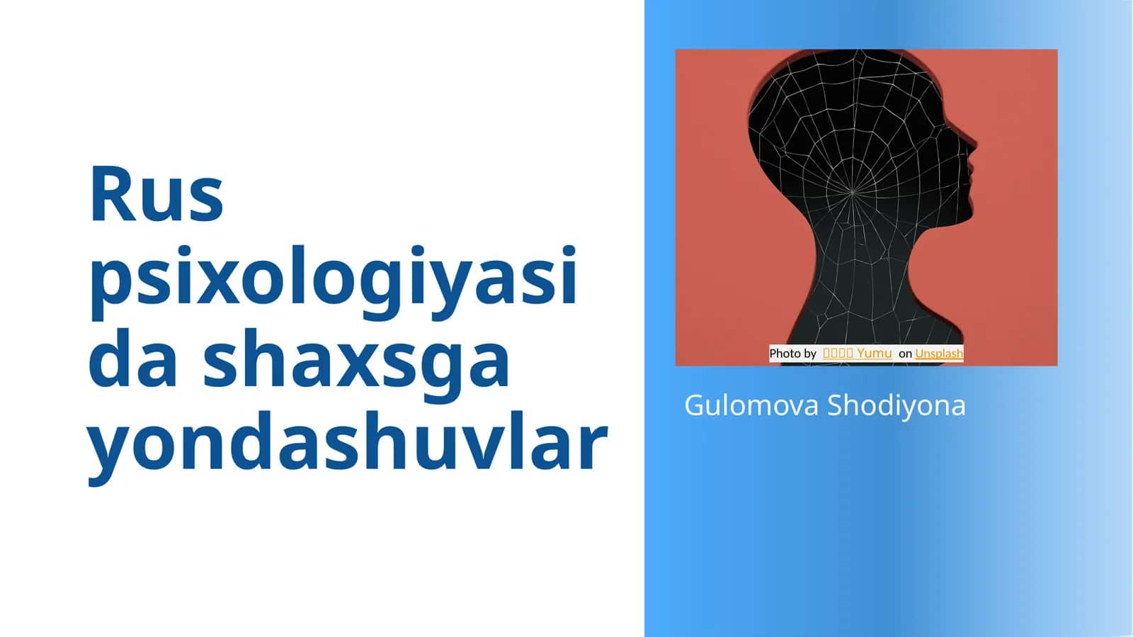 Rus psixologiyasida shaxsga yondashuvlar