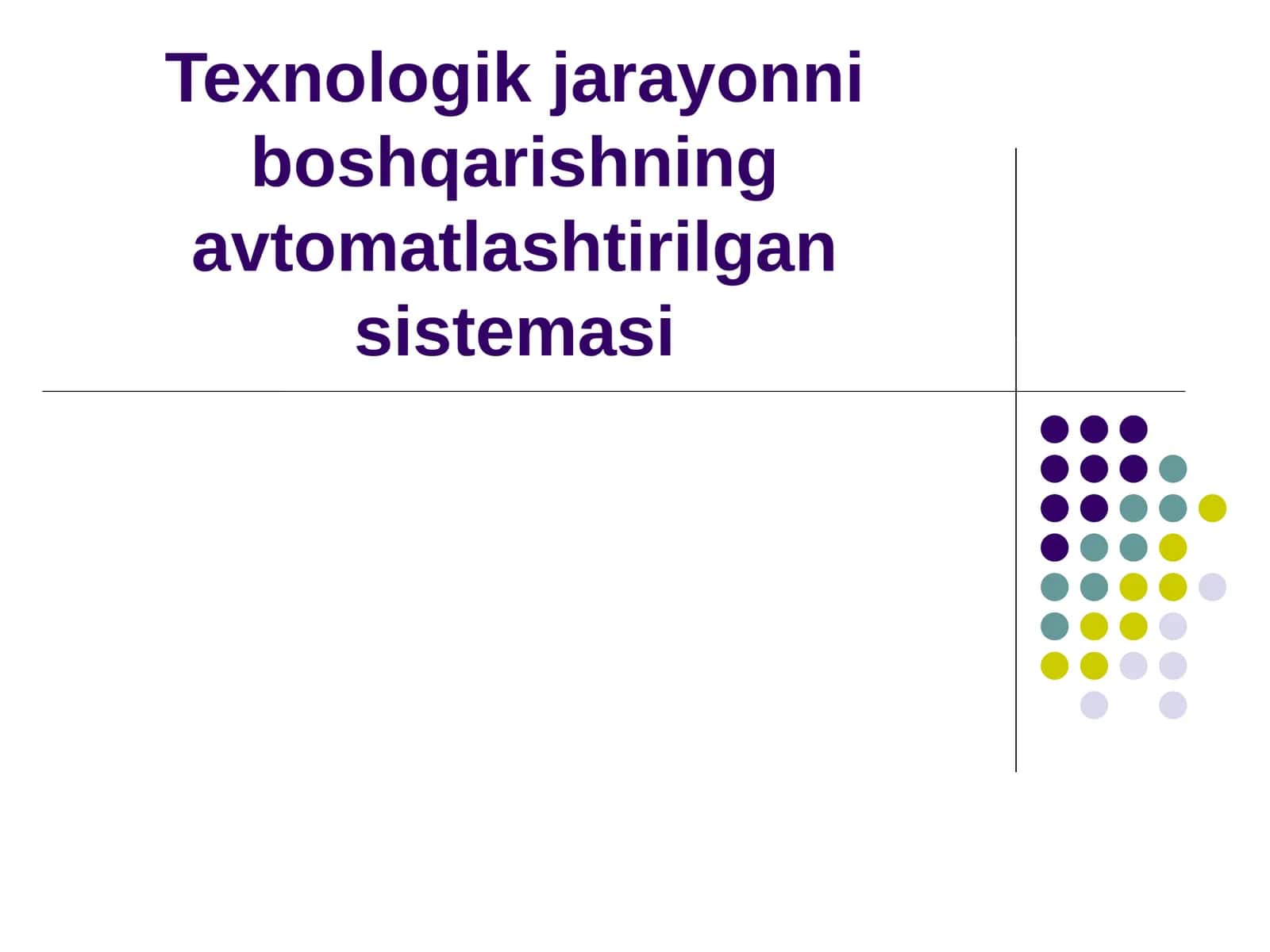 Texnologik jarayonni boshqarishning avtomatlashtirilgan sistemasi