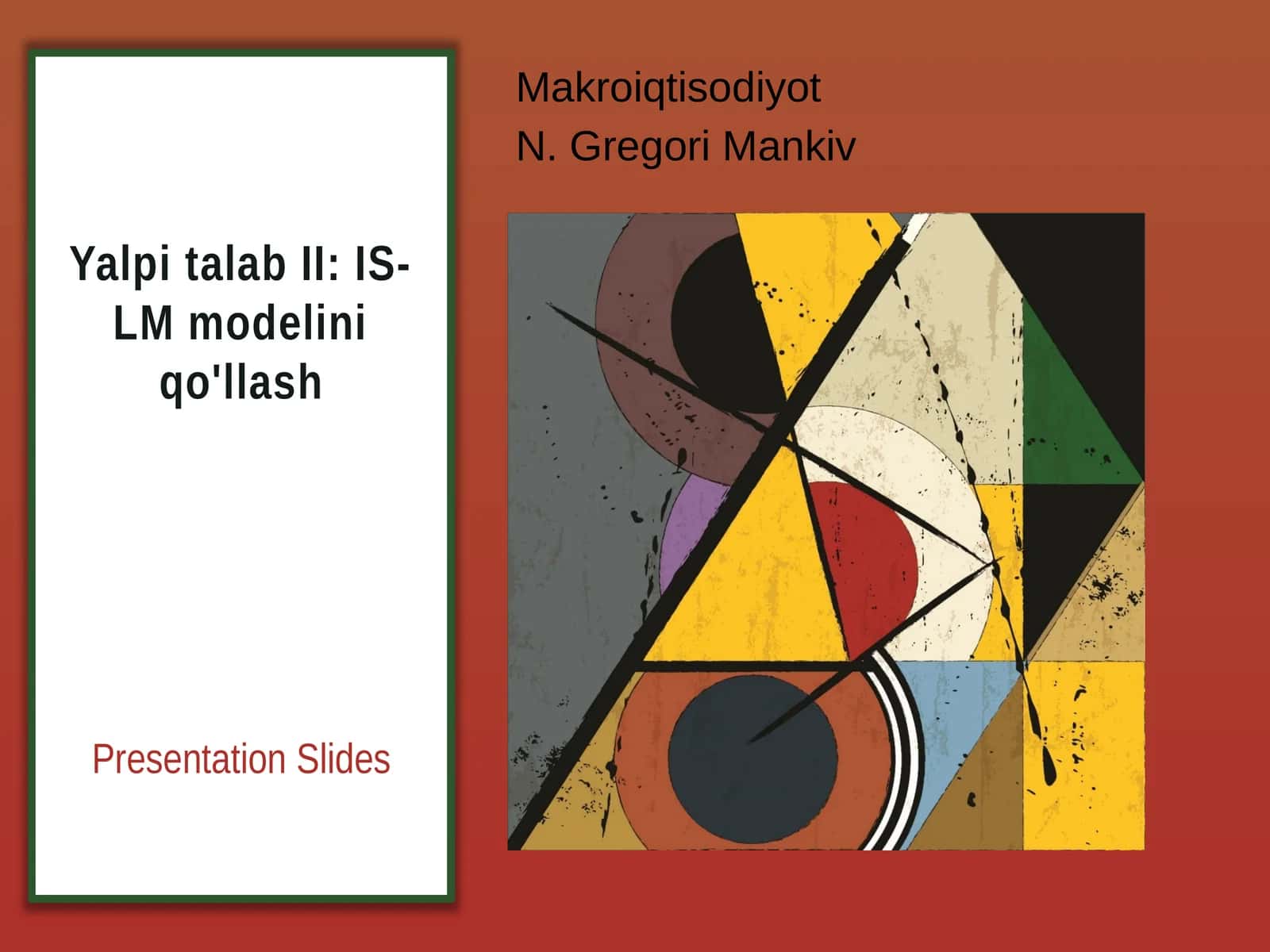 Yalpi talab II: IS-LM modelini qo'llash