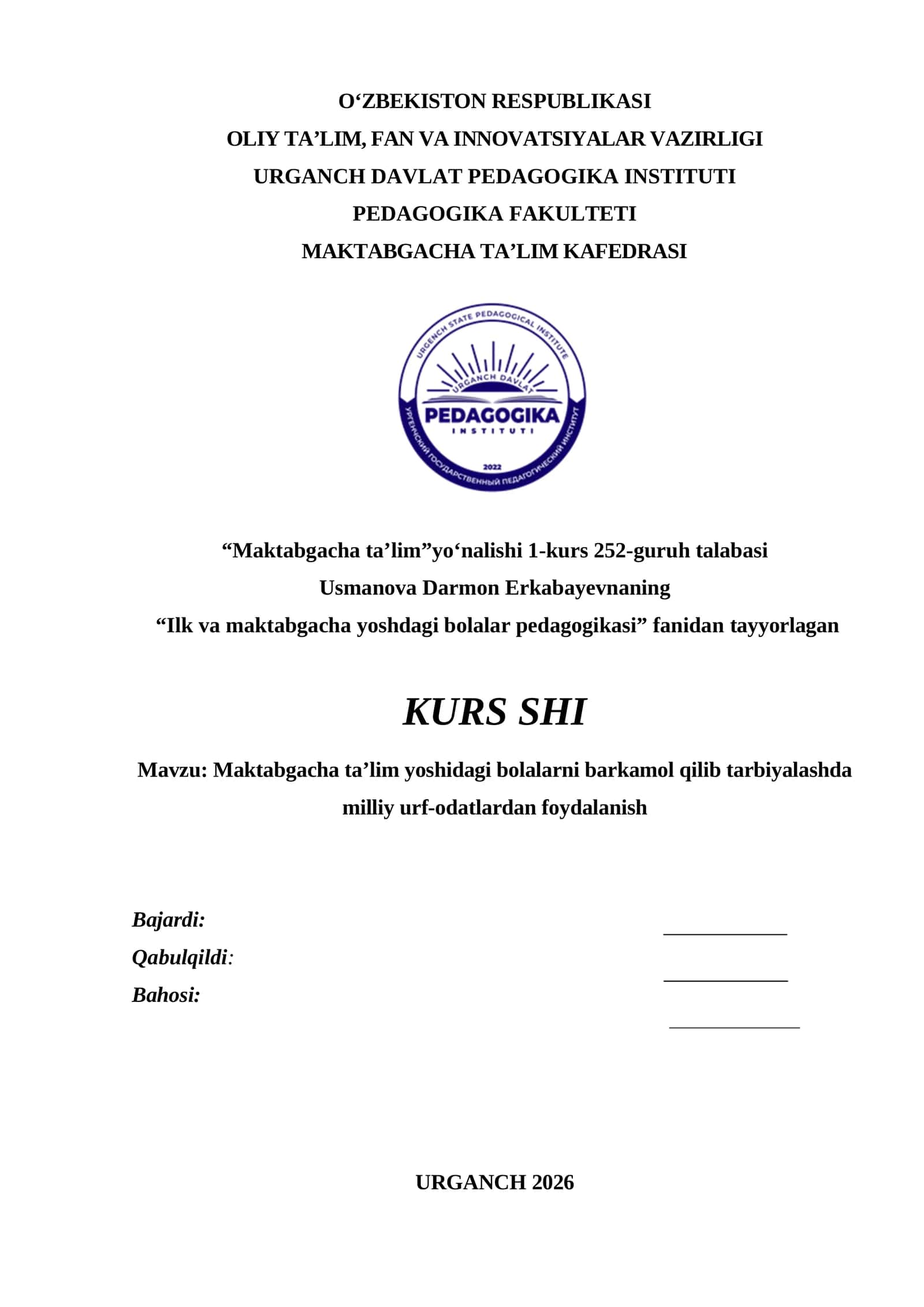 Maktabgacha ta’lim yoshidagi bolalarni barkamol qilib tarbiyalashda milliy urf-odatlardan foydalanish