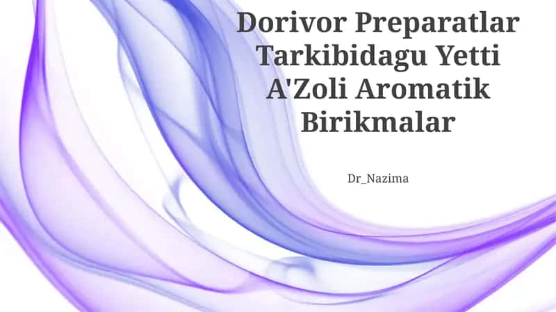 Dorivor Preparatlar Tarkibidagu Yetti A'Zoli Aromatik Birikmalar
