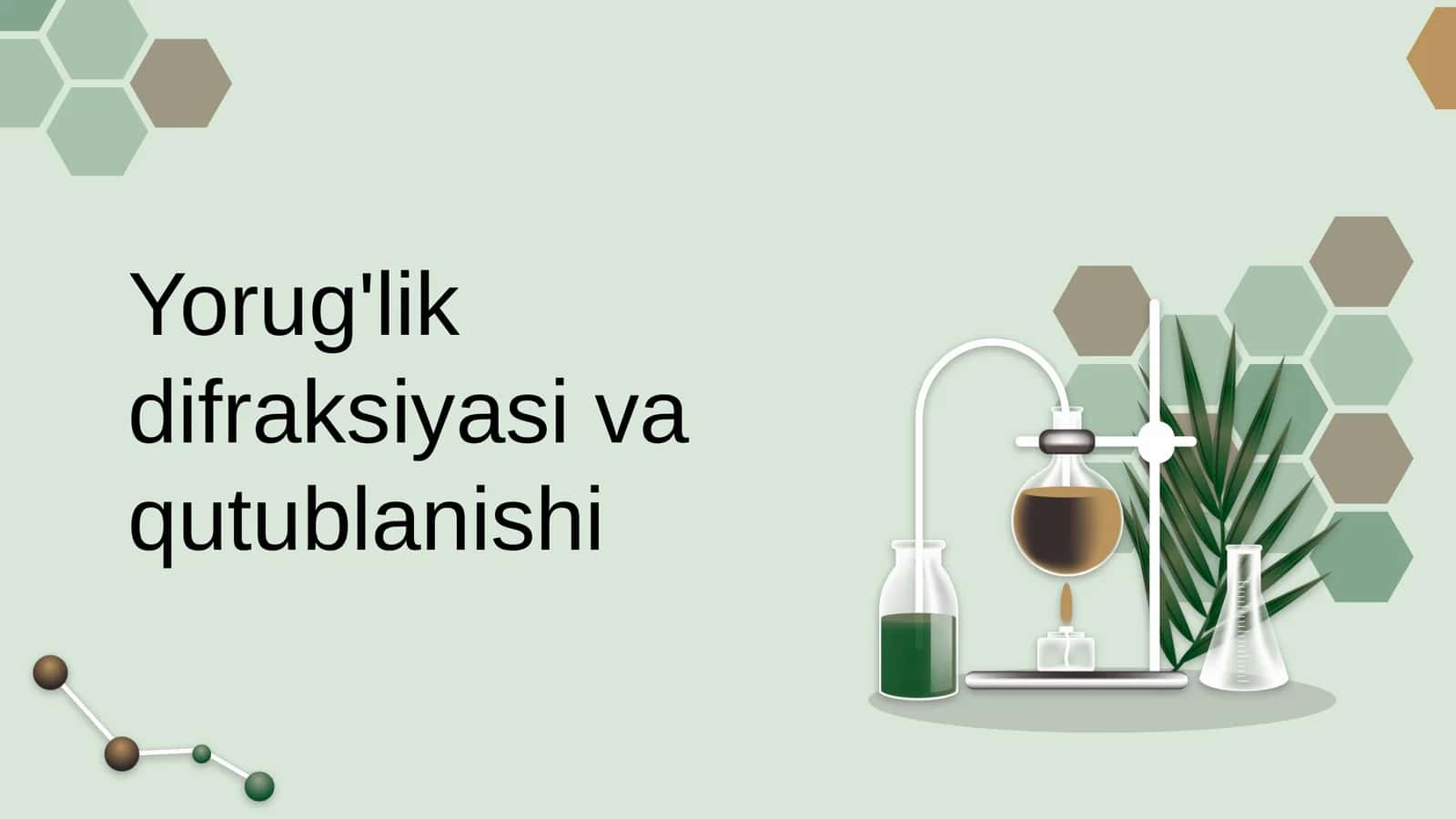 Yorug'lik difraksiyasi va qutublanishi