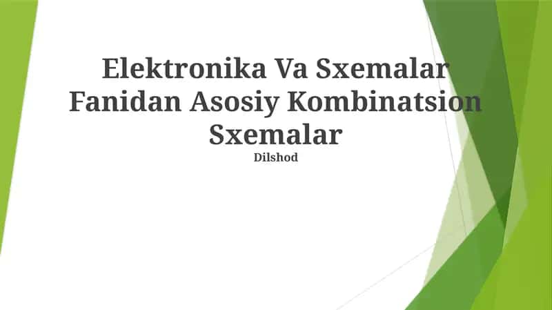 Elektronika Va Sxemalar Fanidan Asosiy Kombinatsion Sxemalar