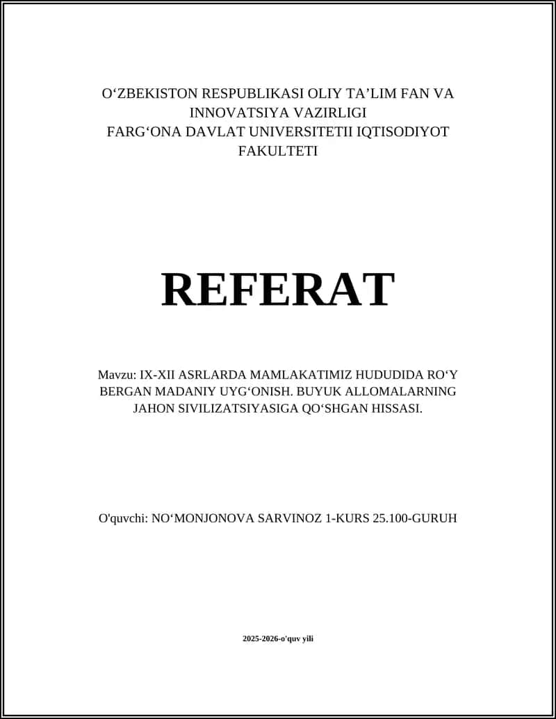 IX-XII ASRLARDA MAMLAKATIMIZ HUDUDIDA ROʻY BERGAN MADANIY UYGʻONISH
