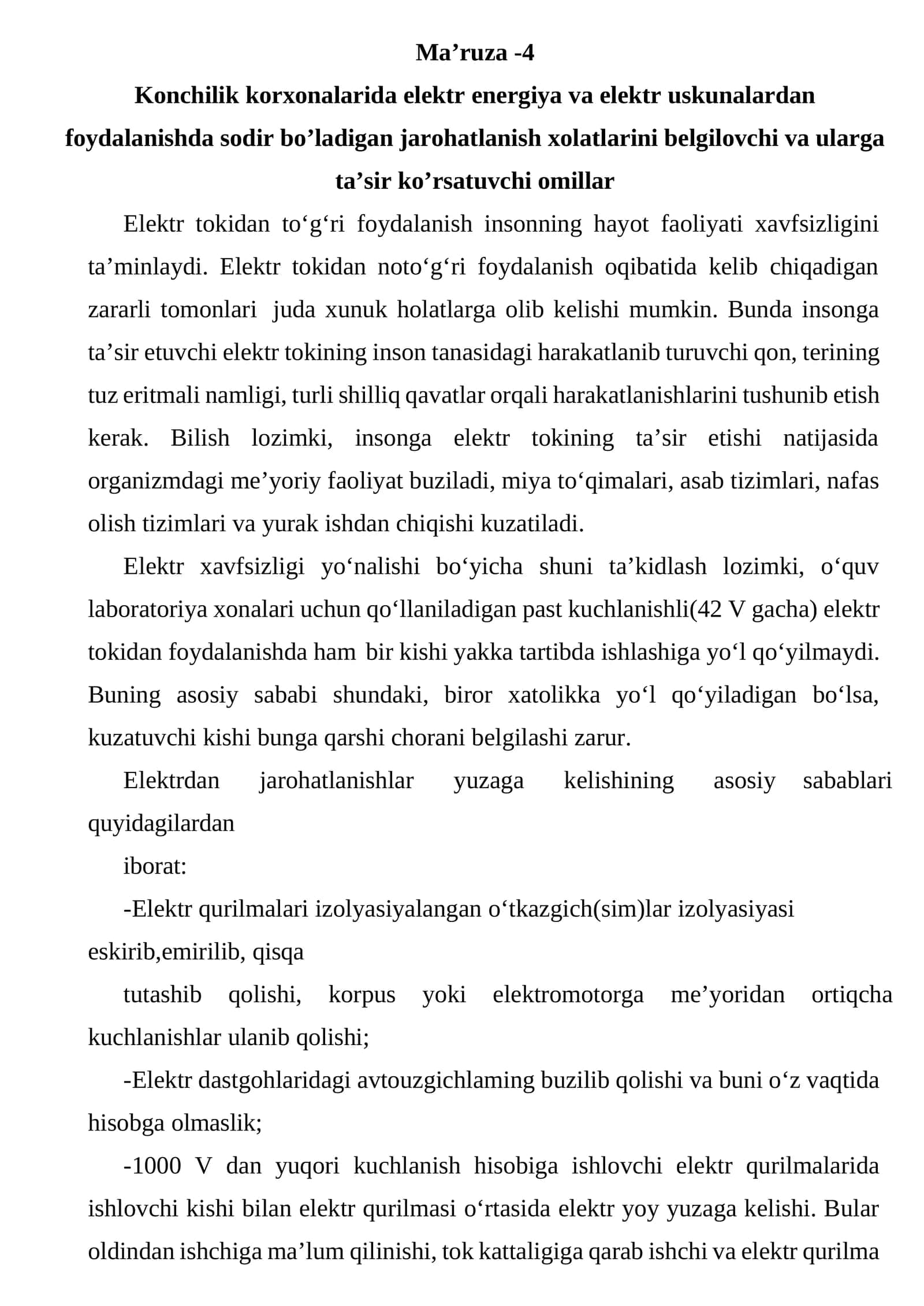 Konchilik korxonalarida elektr energiya va elektr uskunalardan foydalanishda sodir bo’ladigan jarohatlanish xolatlarini belgilovchi va ularga ta’sir ko’rsatuvchi omillar