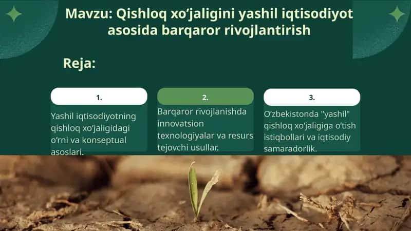 Qishloq xo’jaligini yashil iqtisodiyot asosida barqaror rivojlantirish