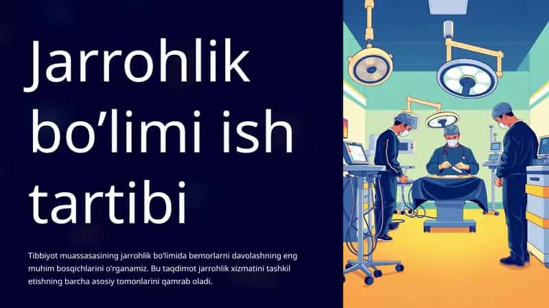 Jarrohlik bo’limi ish tartibi