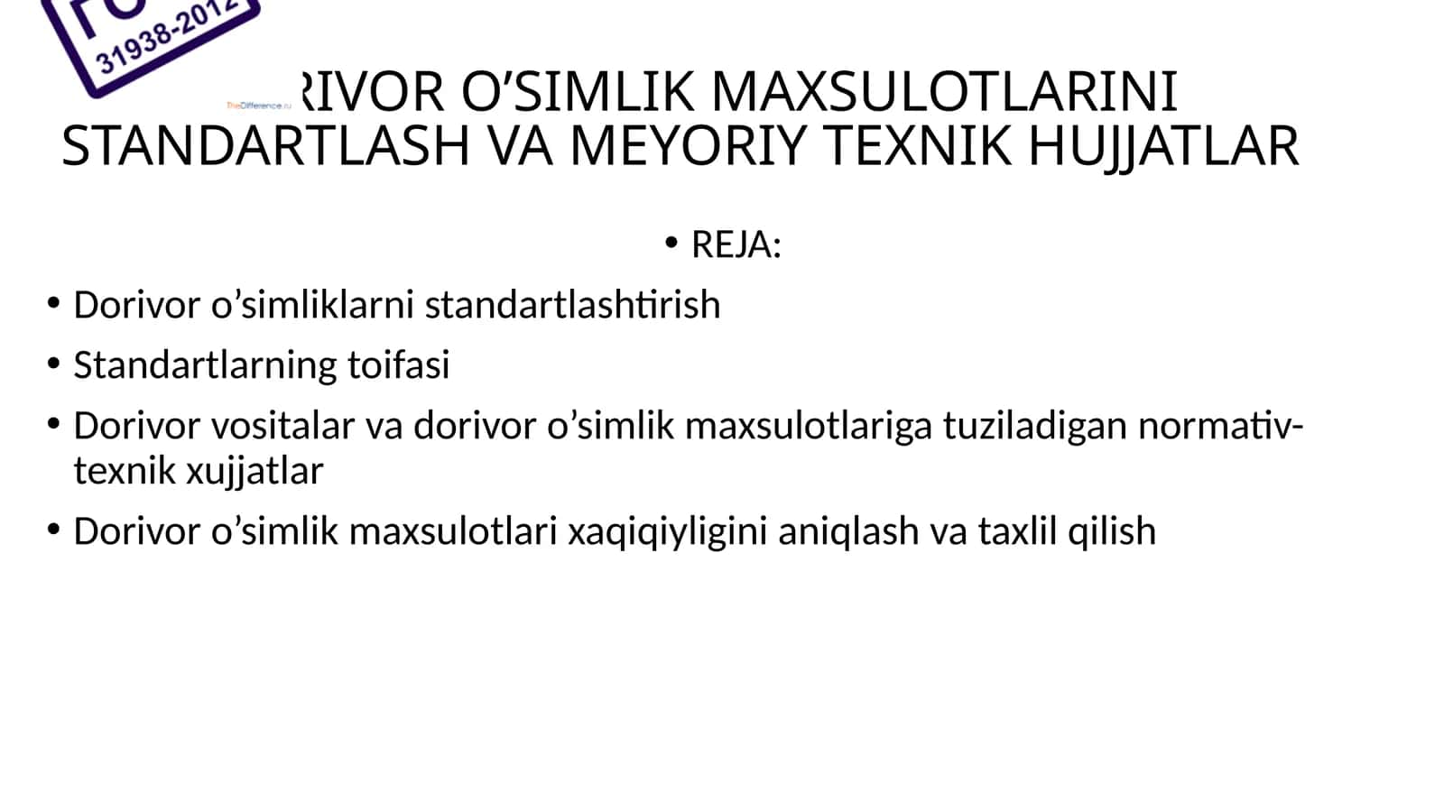 Dorivor o’simlik maxsulotlarini standartlash va meyoriy texnik hujjatlar