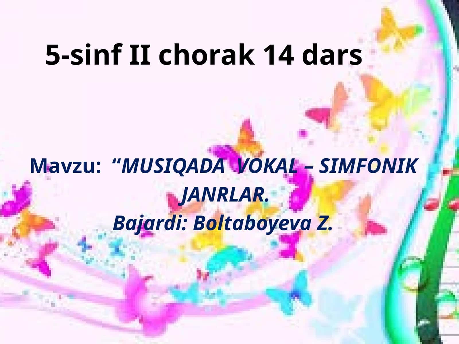 MUSIQA VOKAL – SIMFONIK JANRLAR