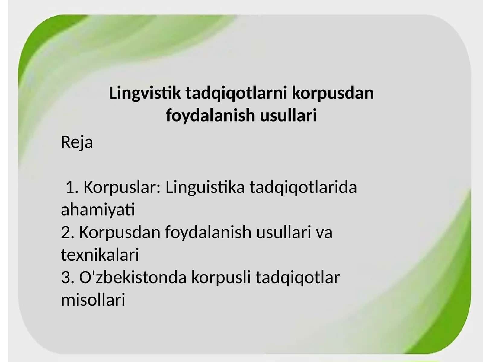 Lingvistik tadqiqotlarni korpusdan foydalanish usullari