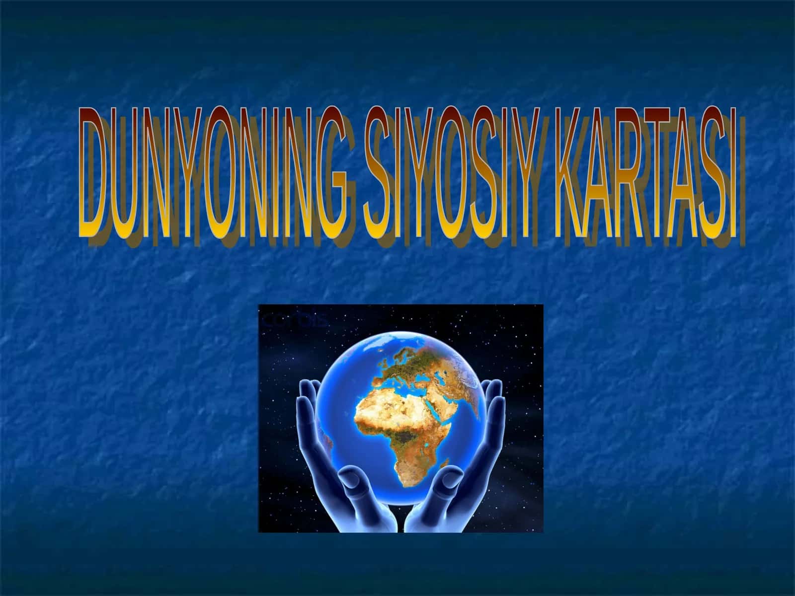 DUNYONING SIYOSIY KARTASI