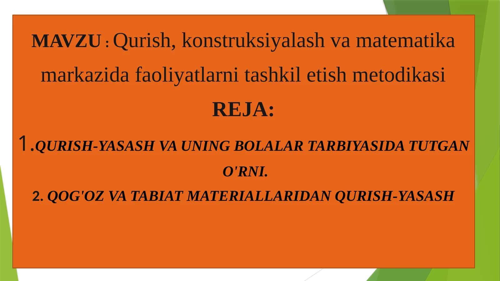 Qurish, konstruksiyalash va matematika markazida faoliyatlar