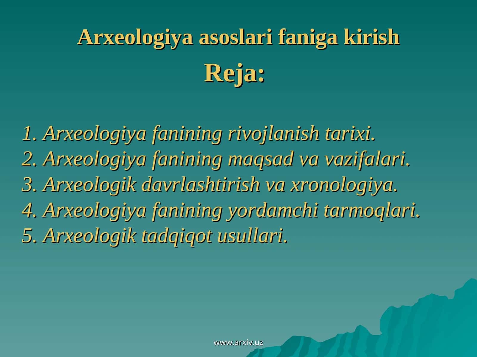 Arxeologiya asoslari faniga kirish