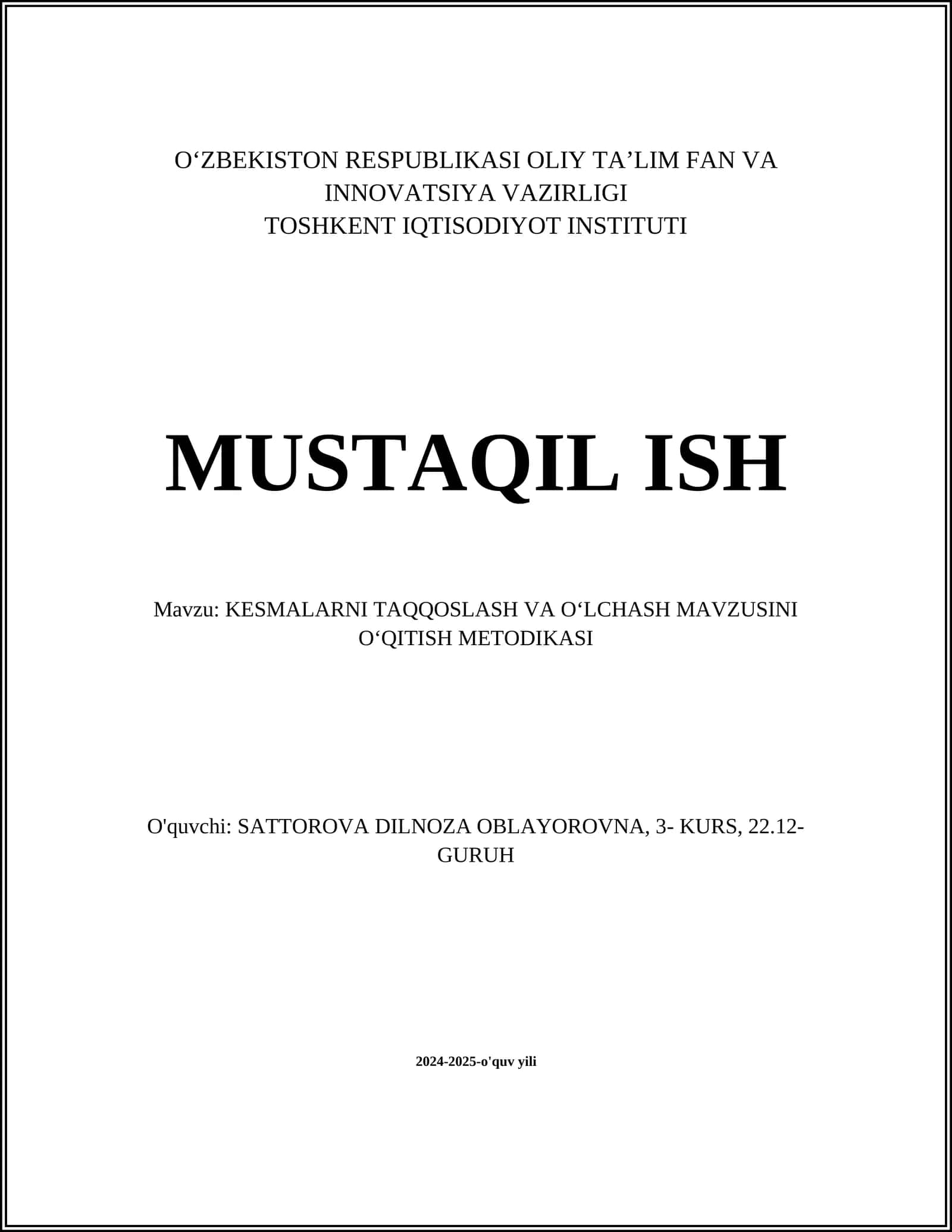 KESMALARNI TAQQOSLASH VA OʻLCHASH MAVZUSINI OʻQITISH METODIKASI