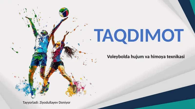 Voleybolda hujum va himoya texnikasi