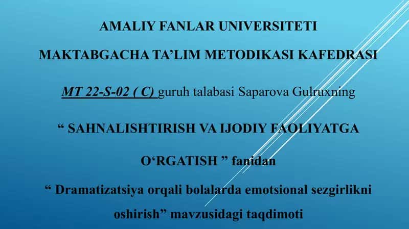 Dramatizatsiya orqali bolalarda emotsional sezgirlikni oshirish mavzusida taqdimot slayd