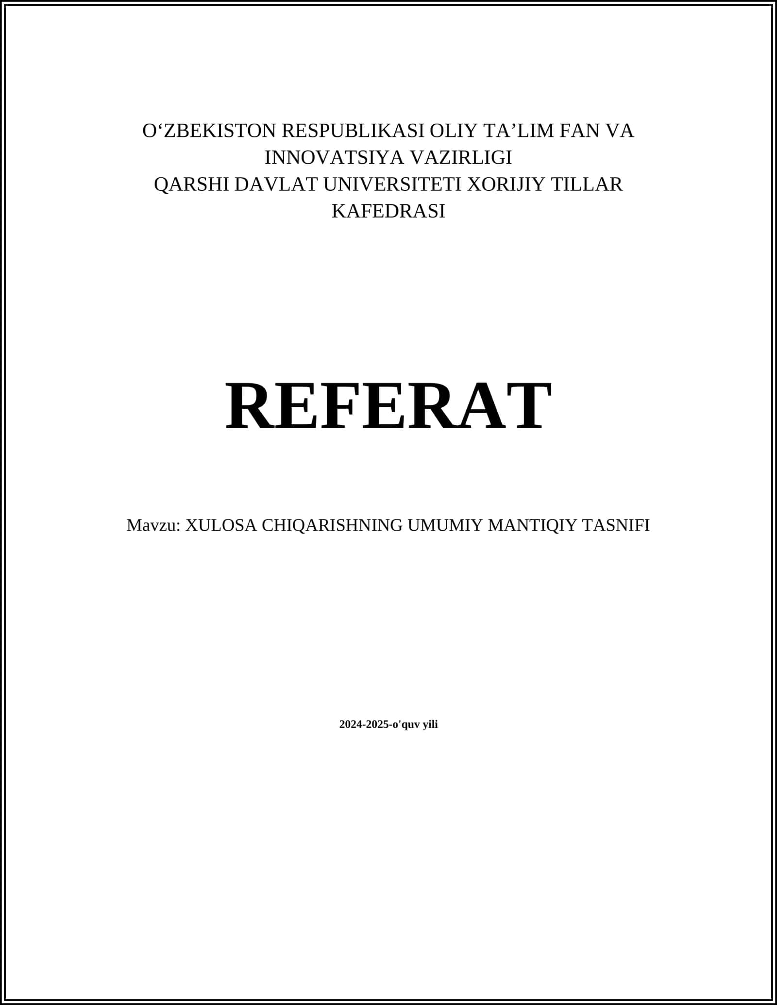XULOSA CHIQARISHNING UMUMIY MANTIQIY TASNIFI