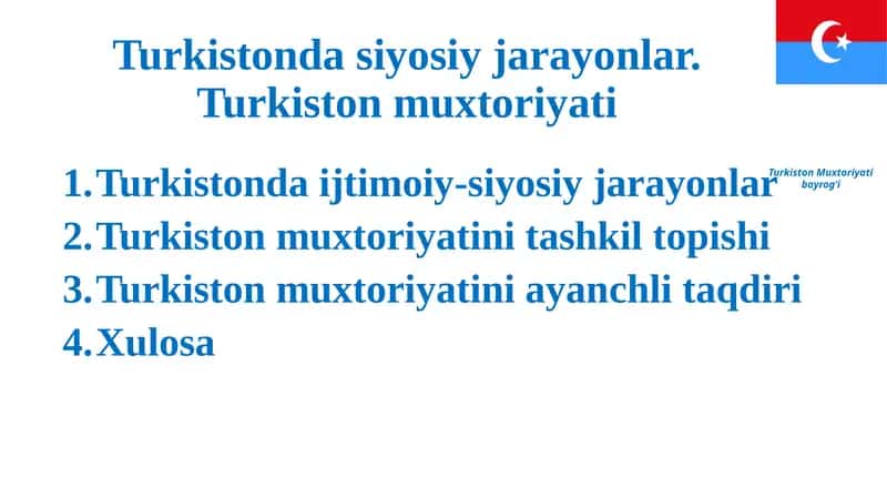 Turkistonda siyosiy jarayonlar. Turkiston muxtoriyati