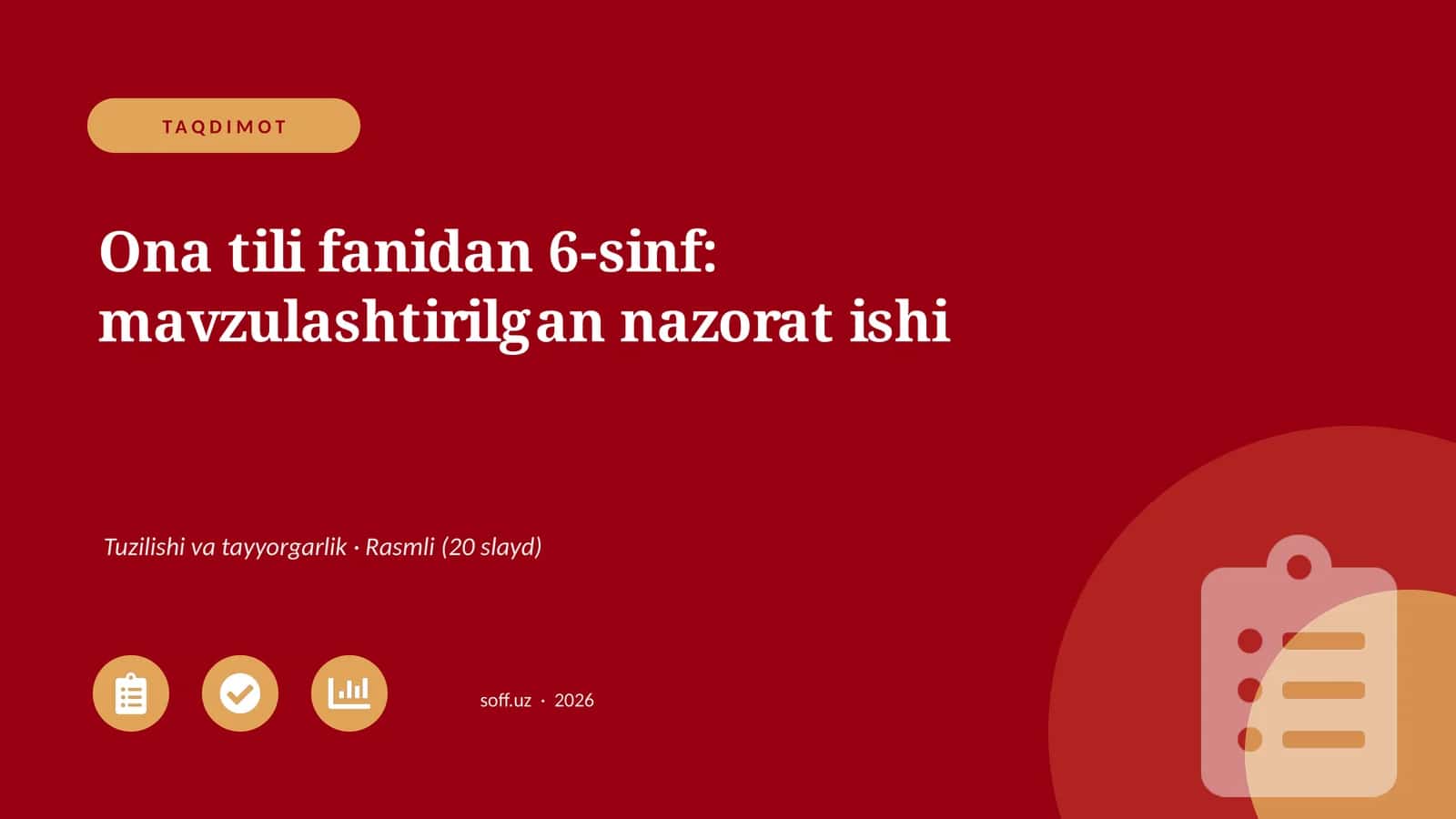 Ona tili fanidan 6-sinf: mavzulashtirilgan nazorat ishi