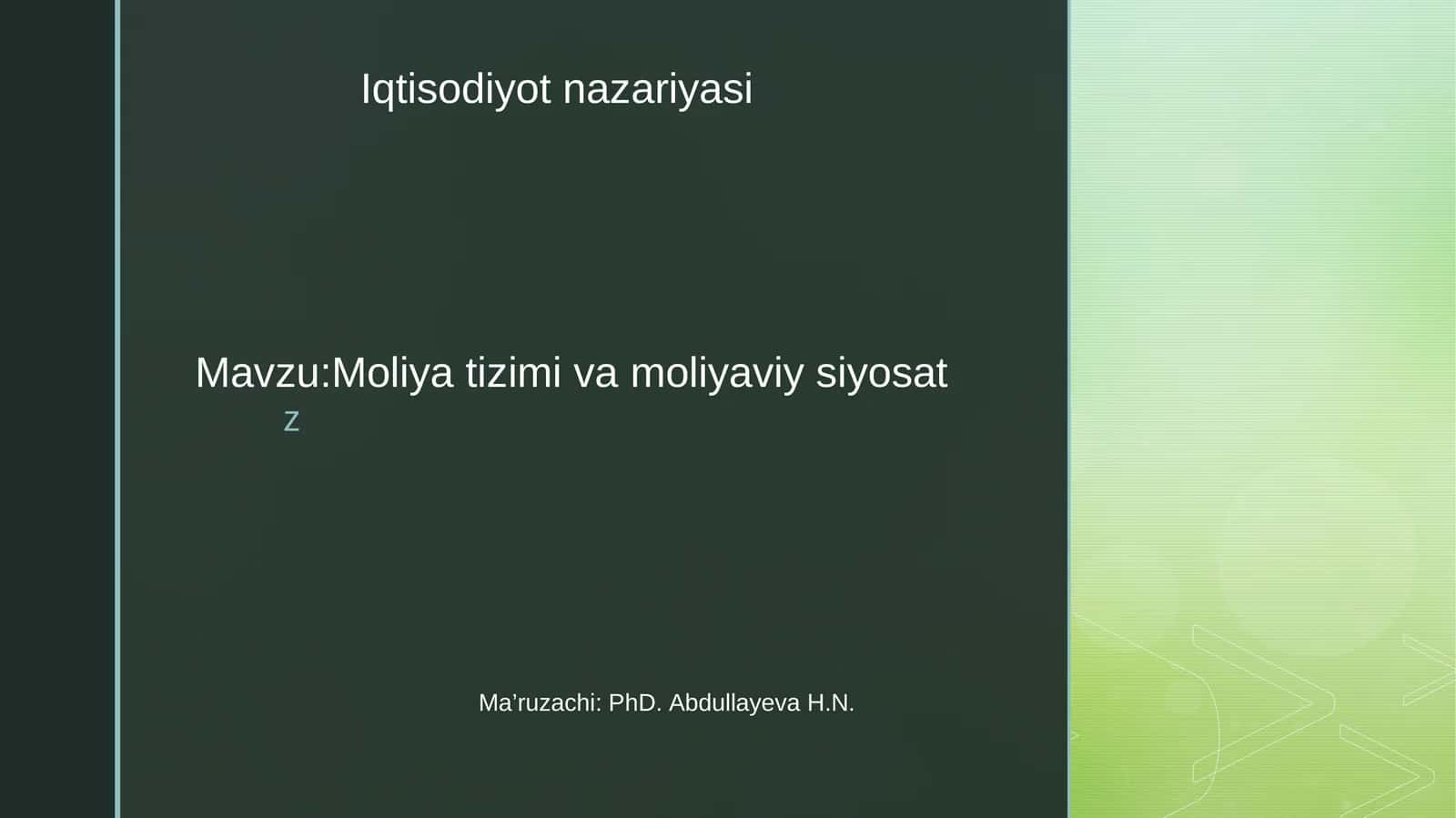 Moliya tizimi va moliyaviy siyosat