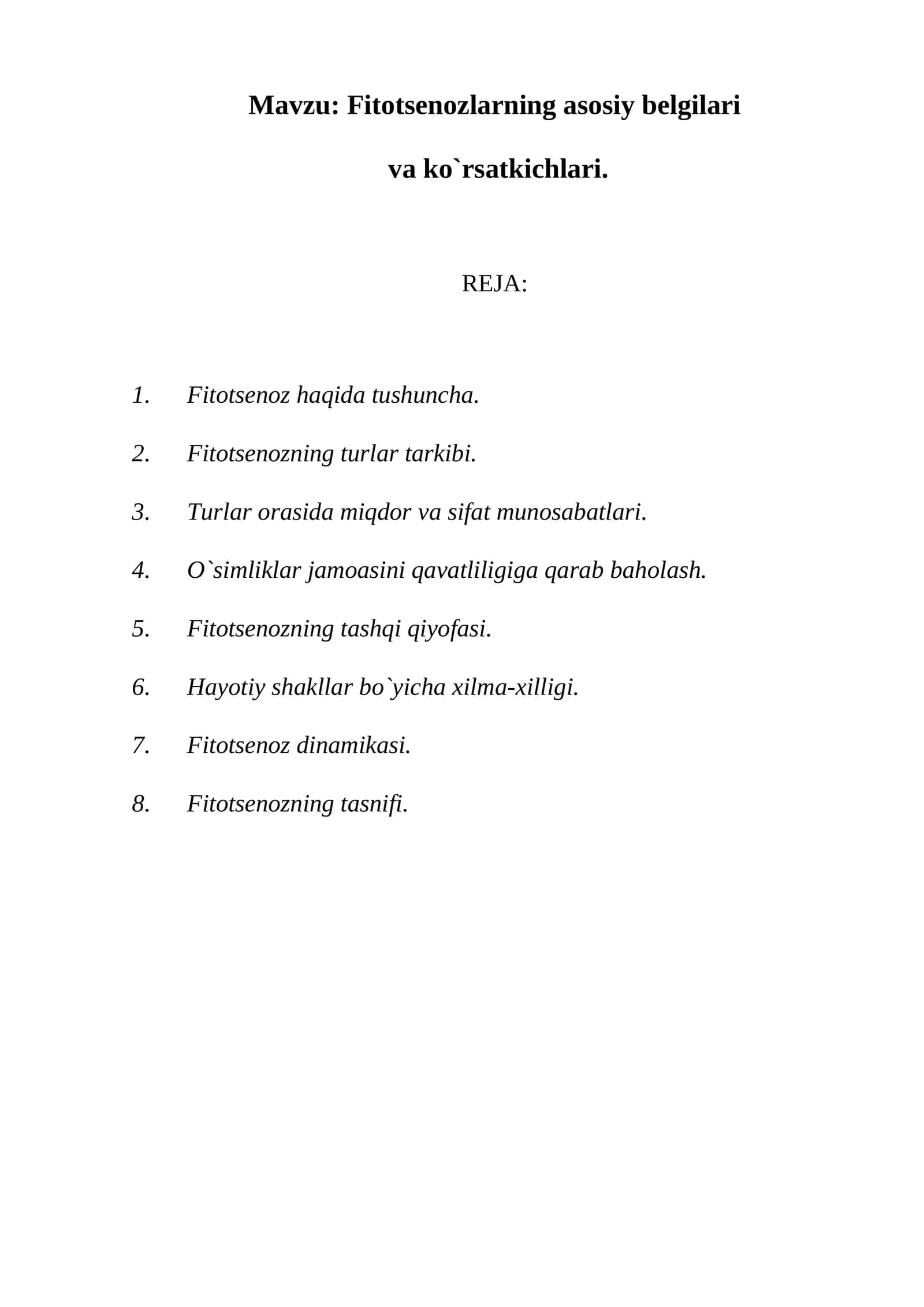 Fitotsenozlarning asosiy belgilari va ko`rsatkichlari