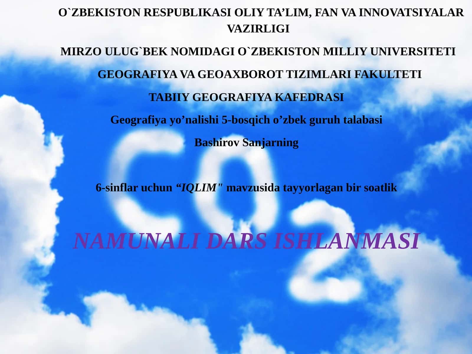 6-sinflar uchun “IQLIM mavzusida tayyorlagan bir soatlik NAMUNALI DARS ISHLANMASI