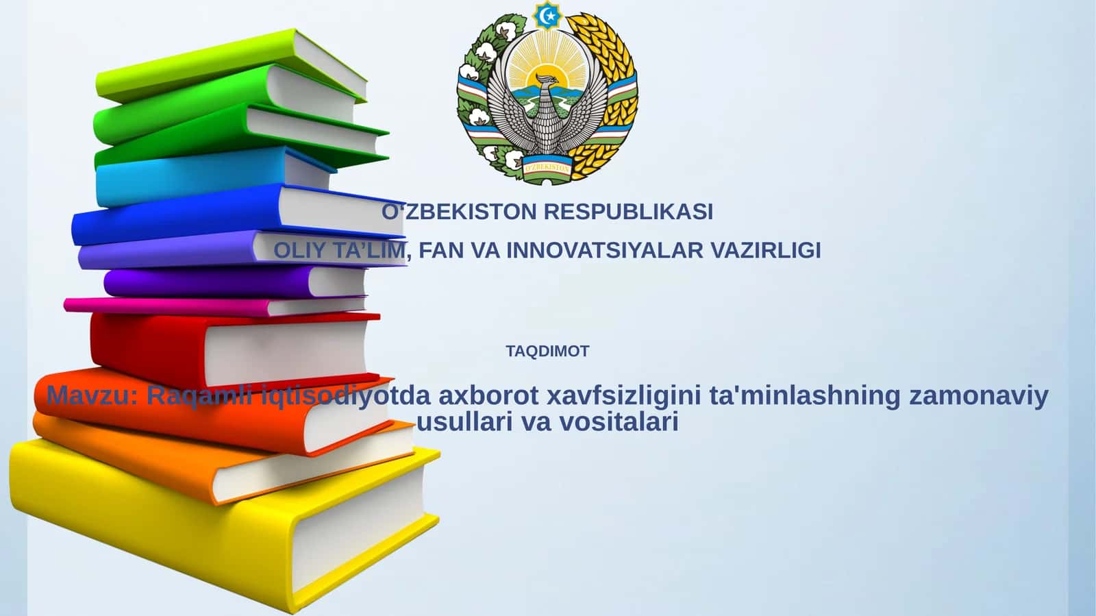 Raqamli iqtisodiyotda axborot xavfsizligini ta'minlashning zamonaviy usullari va vositalari