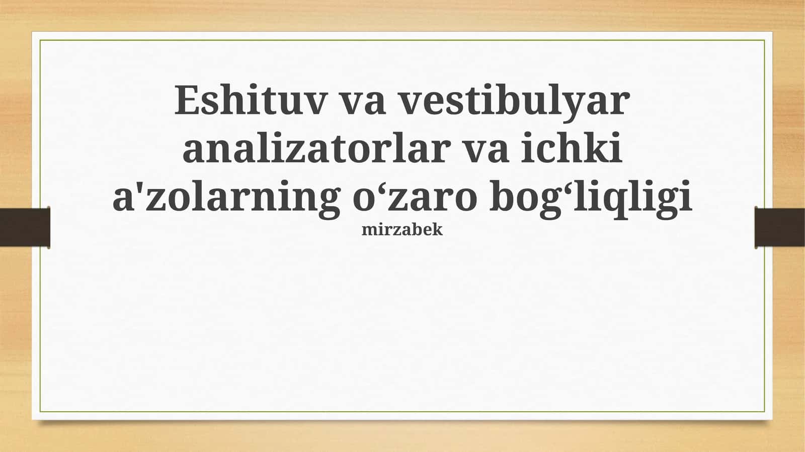 Eshituv va vestibulyar analizatorlar va ichki a'zolarning oʻzaro bogʻliqligi